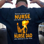 Dad and daughter behind every great nurse who believes in herself is a nurse dad who believed in her first T shirt hoodie sweater