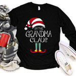 I am the granma claus T Shirt Hoodie Sweater