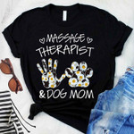 Massage therapist and dog mom T shirt hoodie sweater