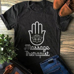 Massage therapist T Shirt Hoodie Sweater
