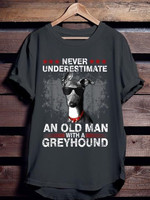 Never underestimate an old man with a greyhound T Shirt Hoodie Sweater