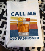 Vintage call me old fashioned T Shirt Hoodie Sweater