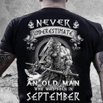 Viking warrior never underestimate an old man who was born in september T shirt hoodie sweater