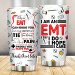 I Am An Emt Funny Tumbler Gift For Emt An Amergency Medical Technician Emt Can Drug You Funny 20oz Stainless Steel Tumbler Gift Birthday Mother's Day Father's Day Doctor Nurses Day