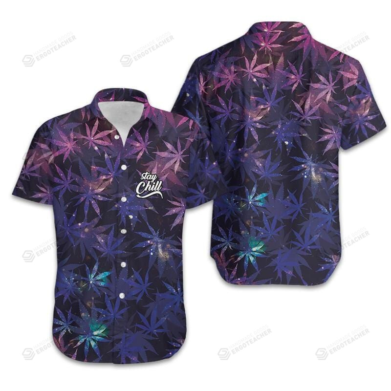 Purple Weed Stay Chill Hawaiian Shirt