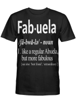 Fabuela Premium T-shirt, Gift for Mexican Mom AT1504-08