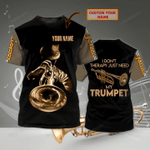 PERSONALIZED NAME I DON'T THERAPY JUST NEED MY TRUMPET 3D TSHIRT LH2307-8