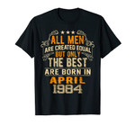 Vintage All Men Best April 1984 35th Birthday Gifts 35 years