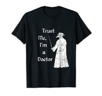 Trust Me, I'm a Doctor (Plague Doctor)