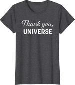Womens Thank You Universe, Grateful Vibes, Attitude of Gratitude T-Shirt