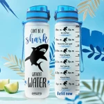 Shark Funny Quote ACAA1404001Z Water Tracker Bottle-32 Oz