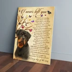 I Never Left You Every Step Of The Way Rottweiler Canvas-8x10in