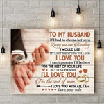 Awesome Gifts For Husbands From Wife, I'Ll Love You For The Rest Of Mine Canvas Print - Valentine Gift Ideas