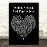 Elvin Bishop Fooled Around And Fell In Love Black Heart Song Lyric Print