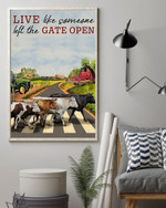 Cow Live Like Someone Let The Gate Open Vertical Canvas And Poster | Wall Decor Visual Art
