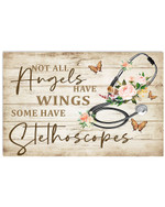 Physician Assistants Some Angels Have Stethoscopes Horizontal Canvas And Poster | Wall Decor Visual Art