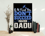 If At First Dont Succeed Call Dadu Gift - Matte Canvas (1.25")