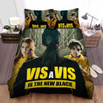 Vis A Vis (2015–2019) Is The New Black Movie Poster Bed Sheets Spread Comforter Duvet Cover Bedding Sets