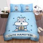 The Rodent - The Cute Hamster With A Seed Bed Sheets Spread Duvet Cover Bedding Sets
