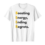 Boosting energy ending regrets 2D T-Shirt