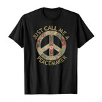Just call me a peacemaker 2D T-Shirt