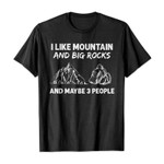 I like mountain and big rocks and maybe 3 people 2D T-Shirt