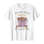 It’s not just a drink it’s a hug in a cup 2D T-Shirt