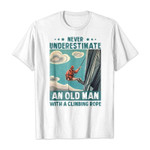 Never underestimate an old man with a climbing rope 2D T-Shirt