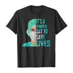 It’s a beautiful day to save lives 2D T-Shirt