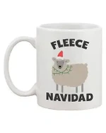 Fleece Navidad Cute Holiday1oz Coffee Cup- Funny Christmas Gift Idea Ceramic Mug