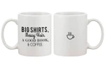 Funny Ceramic Coffee Cup, Big Shirts, Messy Hair, A Good Book & Coffee Ceramic Mug