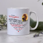 To my daughter from dad Gsge Ceramic Mug
