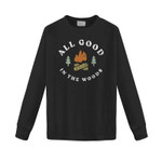All good in the woods 2D Sweatshirt