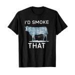 I’d smoke that – grilling 2D T-Shirt