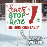 Personalized Santa Stop Here Christmas Yard Sign