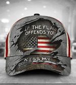 Veteran American Cap If The Flag Offends You Kiss My Vetass