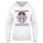 Give Me The Strength To Walk Away Yoga Dogs Pointers EZ24 0710 Hoodie