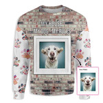 My House My Dog My Rules EZ24 1310 Custom All Over Print Sweatshirt