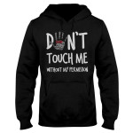 Don't Touch Me Without My Permission Feminism EZ22 0510 Hoodie