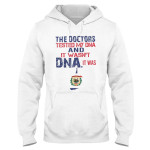 The Doctors Tested My DNA And It Wasn't DNA. It Was West Virginia EZ16 0910 Hoodie