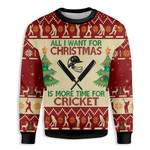All Want For Christmas Sweatshirt Is More Time For Cricket EZ15 1510 All Over Print Sweatshirt