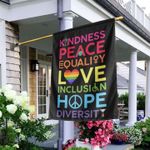 Kindness House Flag Kindness Peace Equality Love Inclusion Hope