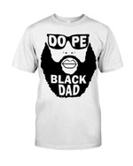 Black Father Dope Gift For Black Dad Tshirt