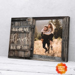 Personalized Valentine's Day Gift For Couple All Of Me Loves All Of You Canvas Prints