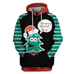 Christmas Tree I Don't Want Your Balls On Me 3D Hoodie