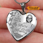 Personalized Memorial Gift Necklace I'll Hold You In My Heaven