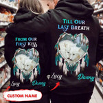 Personalized Till Our Last Breath Wolves Couple Hoodie