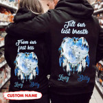 Personalized Till Our Last Breath Wolf Couple Hoodie