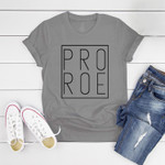 Pro Choice Shirt, Funny, Roe Vs Wade, My Body My Choice, Activist ,Equality, Inspirational, Protest Tee