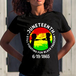 Juneteenth Still Fighting For Black Freedom 1865 Tshirt